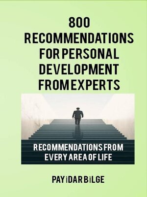 cover image of 800 Recommendations for Personal Development from Experts